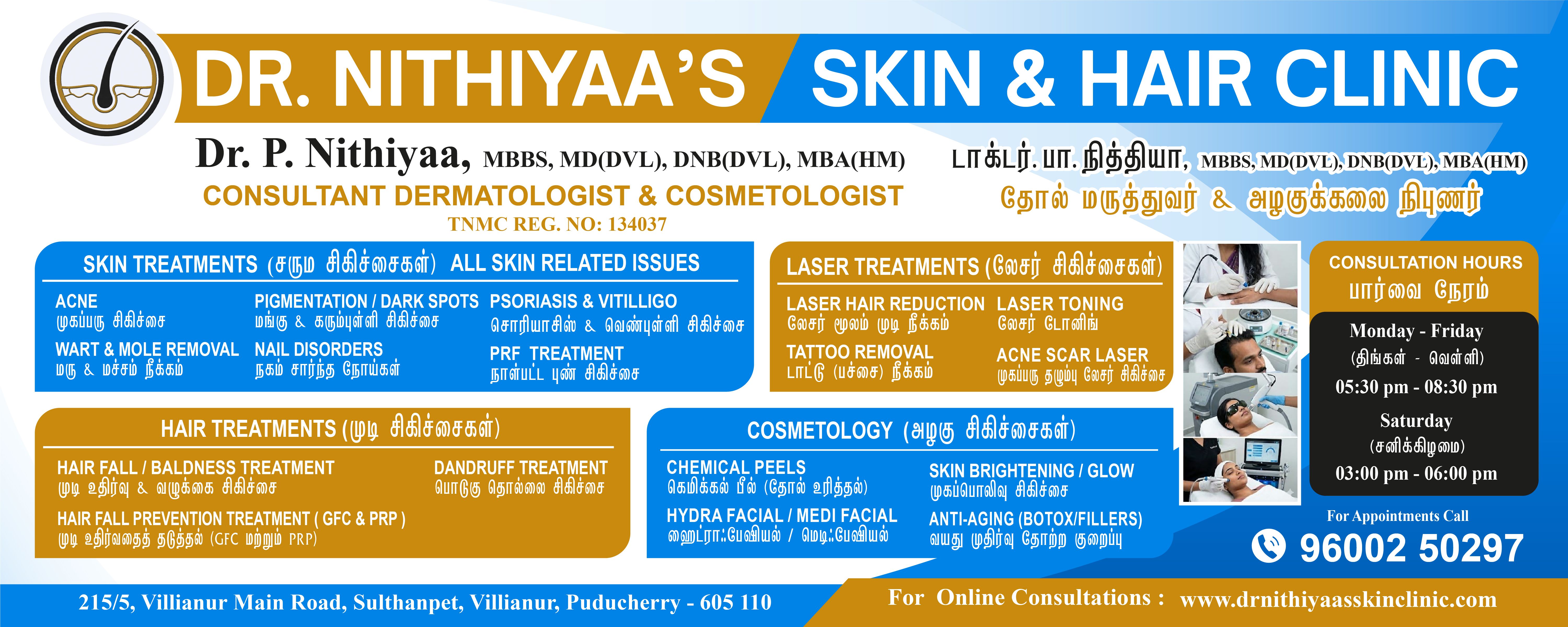 Dr. Nithiyaa's Skin & Hair Clinic Sulthanpet Puducherry